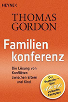 Thomas Gordon:Familienkonferenz Thomas Gordon:Familienkonferenz